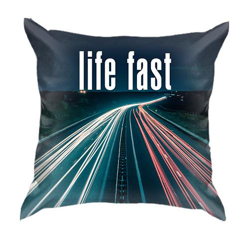 3D подушка Life fast - die young