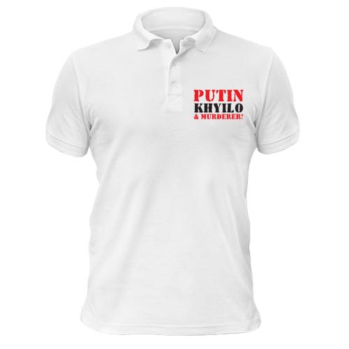 Футболка поло Putin - kh*lo and murderer