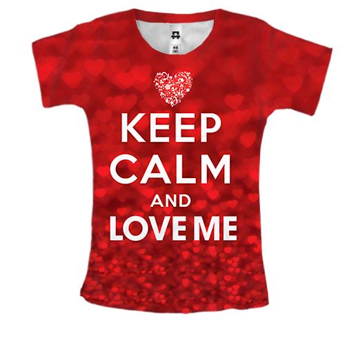 Жіноча 3D футболка Keep calm and love me