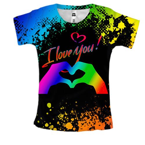 Жіноча 3D футболка I love you rainbow