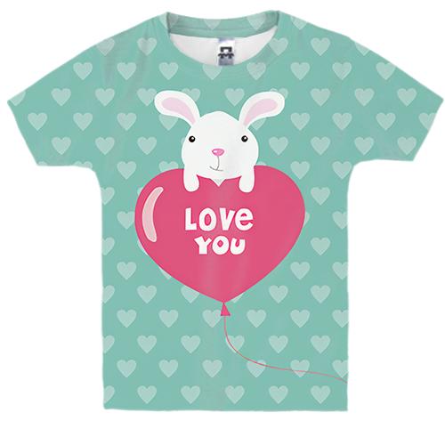 Дитяча 3D футболка I love you кролик