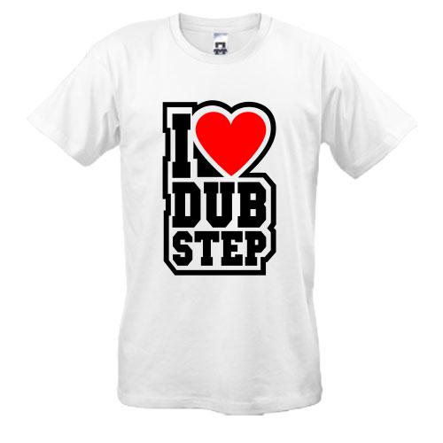 Футболка I love dub step