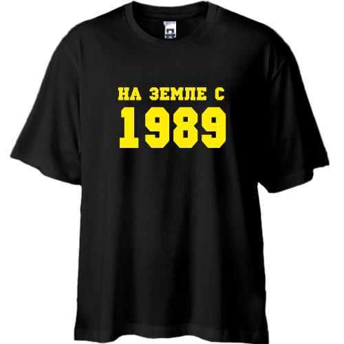 Футболка Oversize На земле с 1989