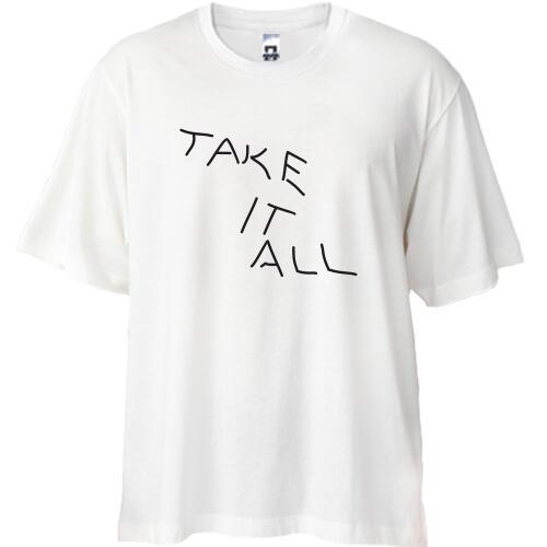 Футболка Oversize take it all 2