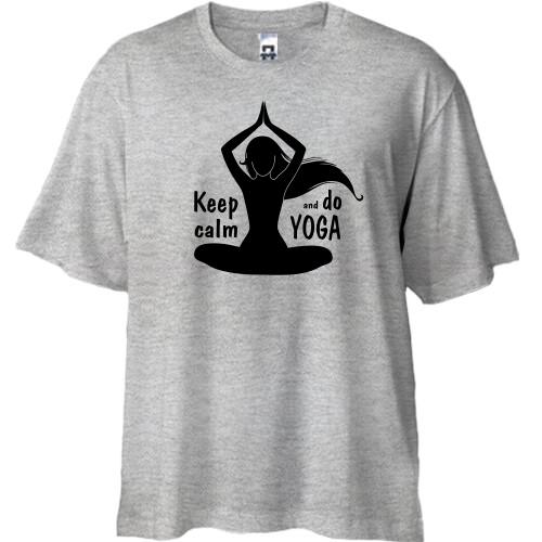 Футболка Oversize Keep Calm an Do Yoga