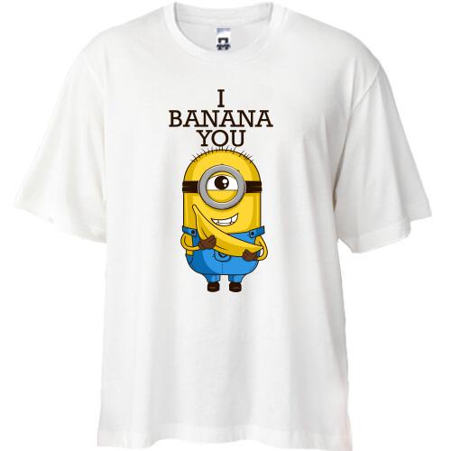 Футболка Oversize I banana you