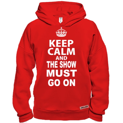 Худі BASE Keep Calm and The Show Must GO ON