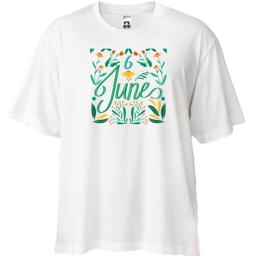 Футболка Oversize June Июнь