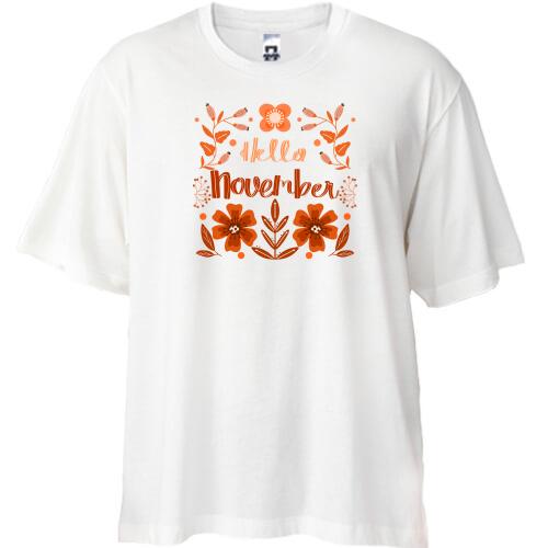 Футболка Oversize Hello November Ноябрь
