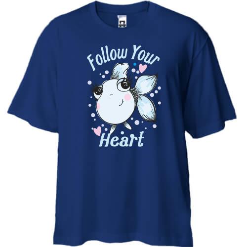 Футболка Oversize Follow Your Heart