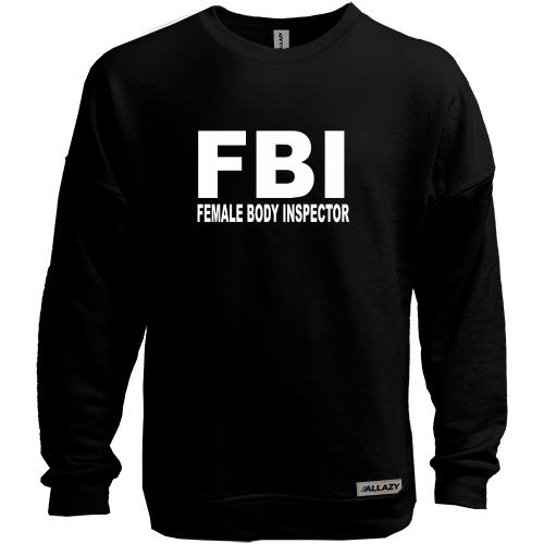 Світшот без начісу FBI - Female body inspector