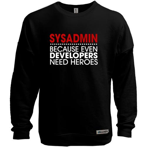 Свитшот без начеса sysadmin because developers need heroes
