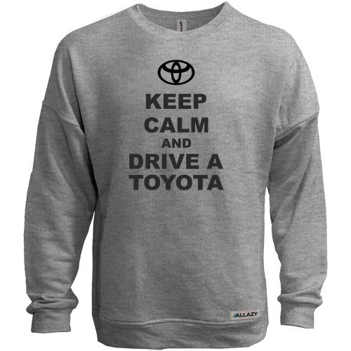 Світшот без начісу Keep calm and drive a Toyota