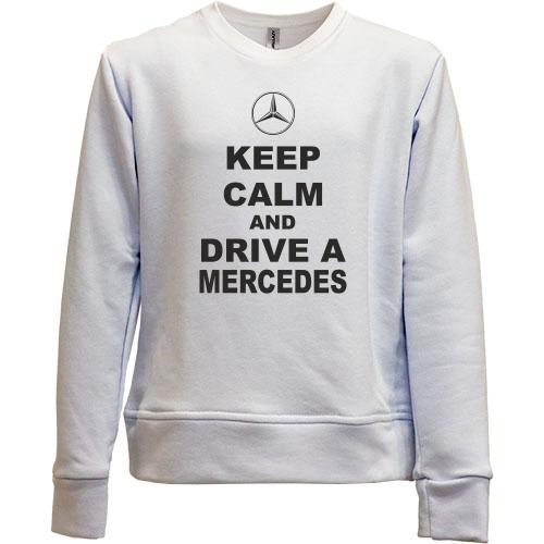 Детский свитшот без начеса Keep calm and drive a Mercedes