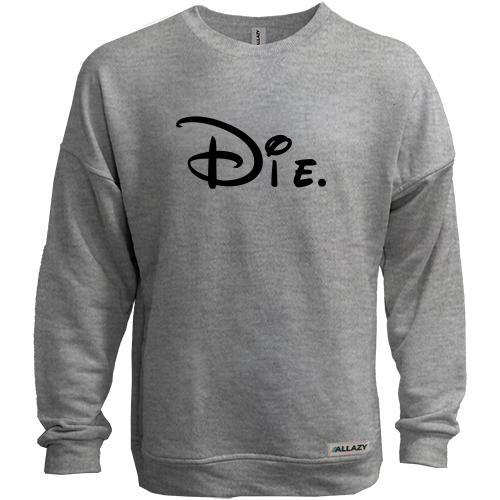 Світшот без начісу Die (Mickey Style)