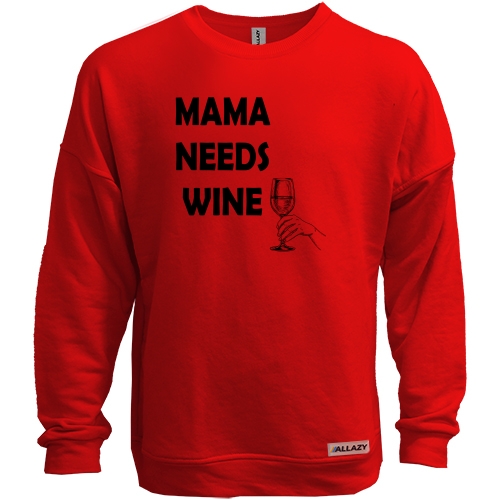 Свитшот без начеса Mama needs Wine