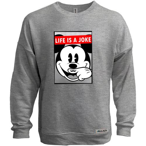 Свитшот без начеса Life is a joke