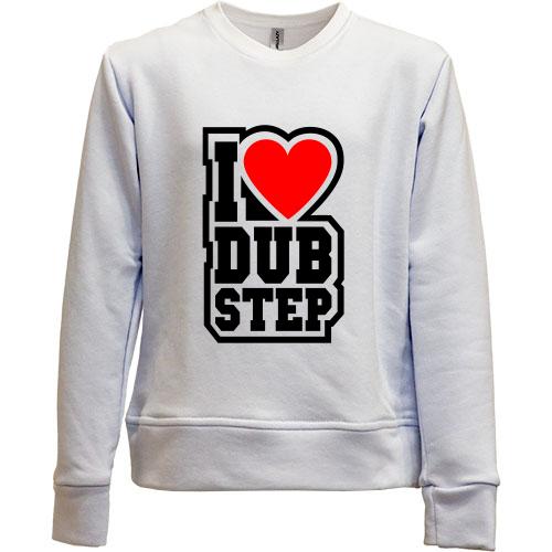 Детский свитшот без начеса I love dub step