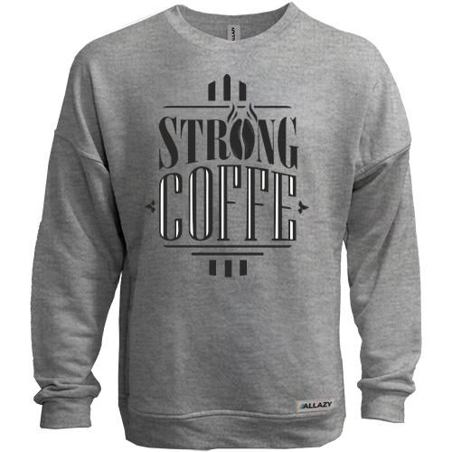 Світшот без начісу Strong Coffee