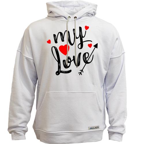 Худи без начеса с надписью My love