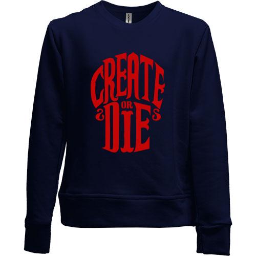 Дитячий світшот без начісу з написом Create or die