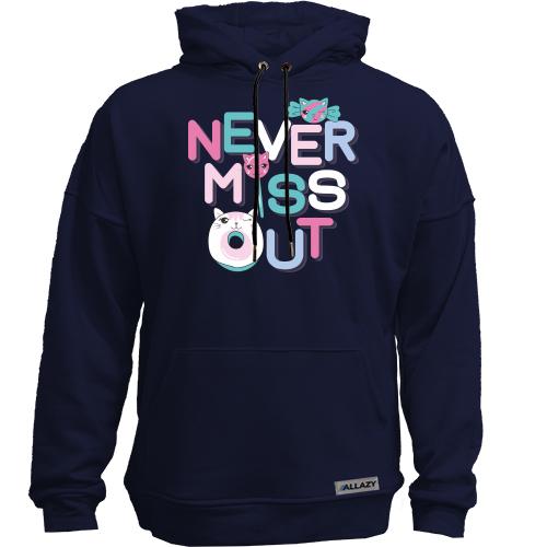 Худи без начісу Never miss out
