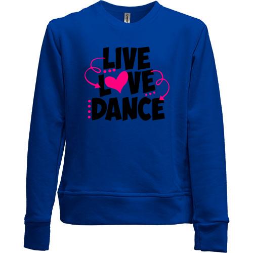 Дитячий світшот без начісу Live love dance