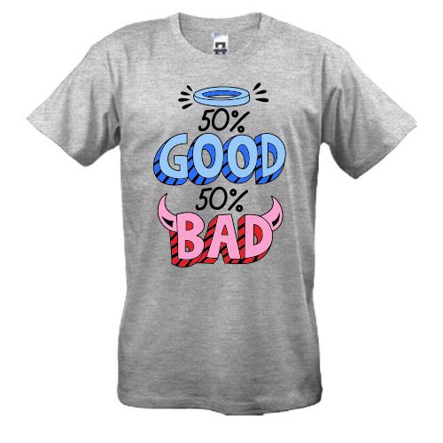 Футболка на 50% good 50% bad