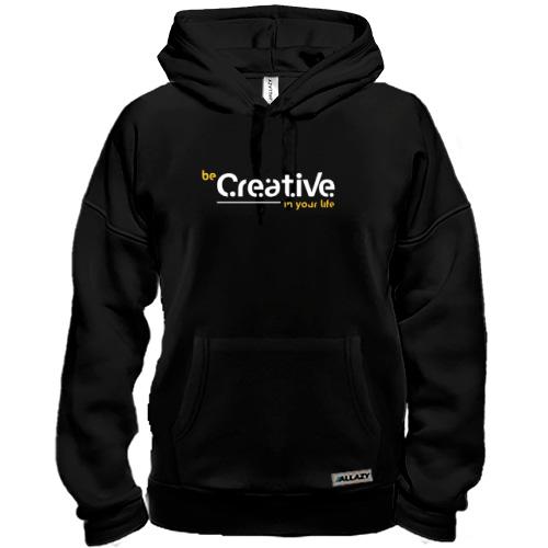 Толстовка Be Creative in your life