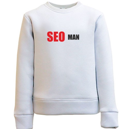 Детский свитшот с надписью «SEO MAN»