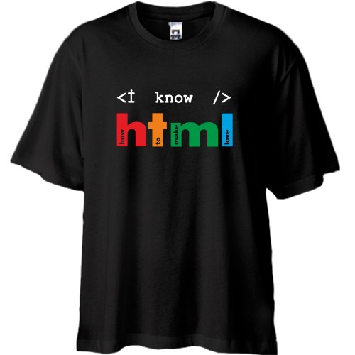 Футболка oversize із жартівливим принтом «i know html» та розшифровкою «how to make love» всередині кольорових літер