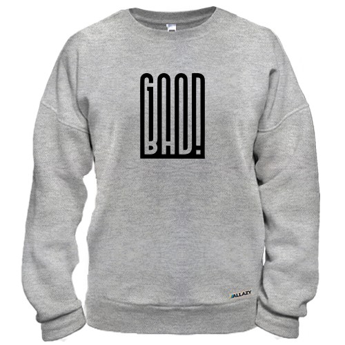 Свитшот с оригинальной надписью-иллюзией «GOOD / BAD!»