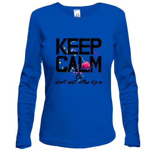 Лонгслив Keep calm & dont eat after 6 pm