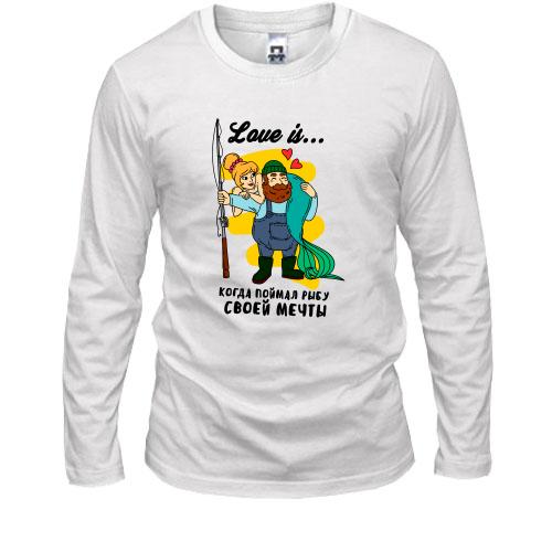 Лонгслив Love is когда поймал рыбу своей мечты