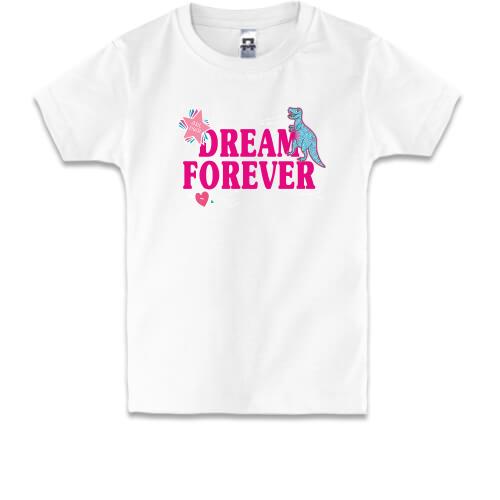 Дитяча футболка Dream forever Динозавр
