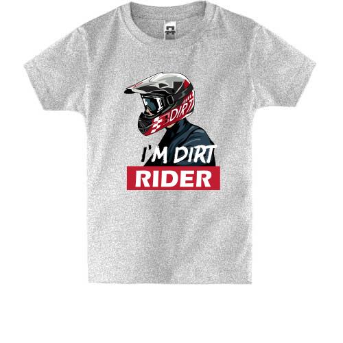 Дитяча футболка I'm a dirty rider