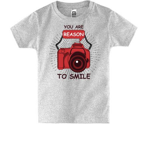 Дитяча футболка You are reason to smile