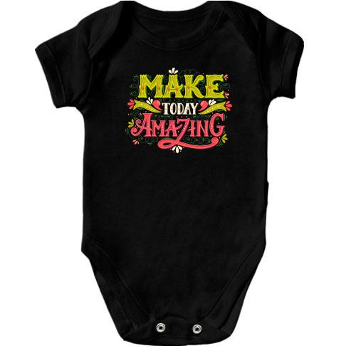 Дитячий боді Make Today Amazing