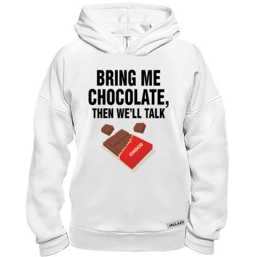 Худи BASE с надписью «BRING ME CHOCOLATE, THEN WE'LL TALK» и плиткой шоколада