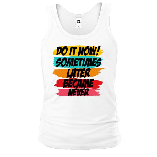 Майка Do it now