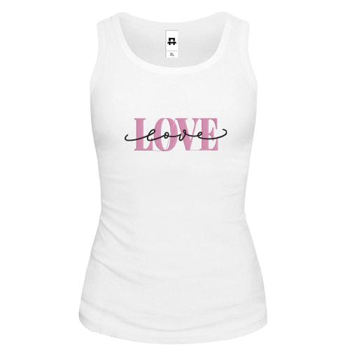 Майка с надписью Love Love