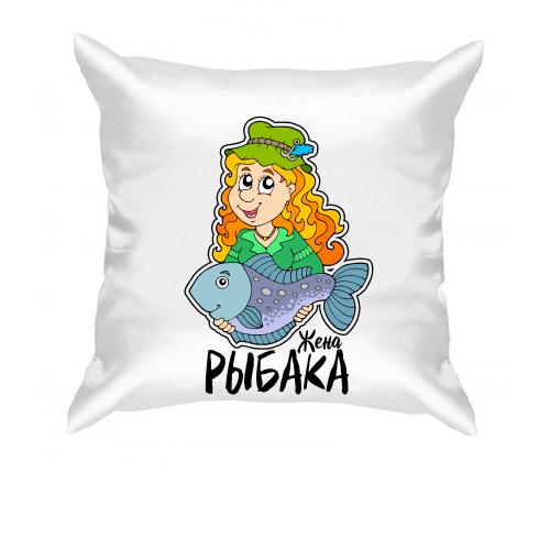 Подушка Жена рыбака