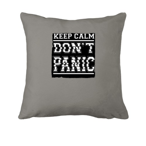 Подушка Keep Calm Don't Panic