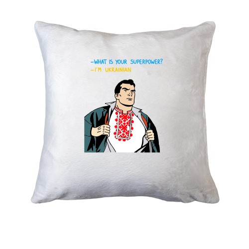 Подушка My superpower is that I am Ukrainian