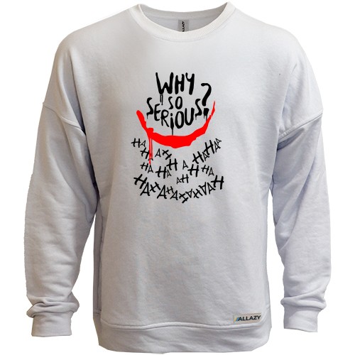 Свитшот без начеса Why so serious (3)