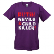 Футболка Putin - kh*lo and child killer
