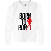Детская футболка с длинным рукавом Born to run