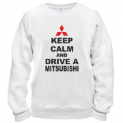 Світшот Keep calm and drive a Mitsubishi