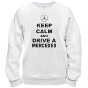 Світшот Keep calm and drive a Mercedes