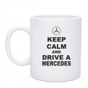 Чашка Keep calm and drive a Mercedes